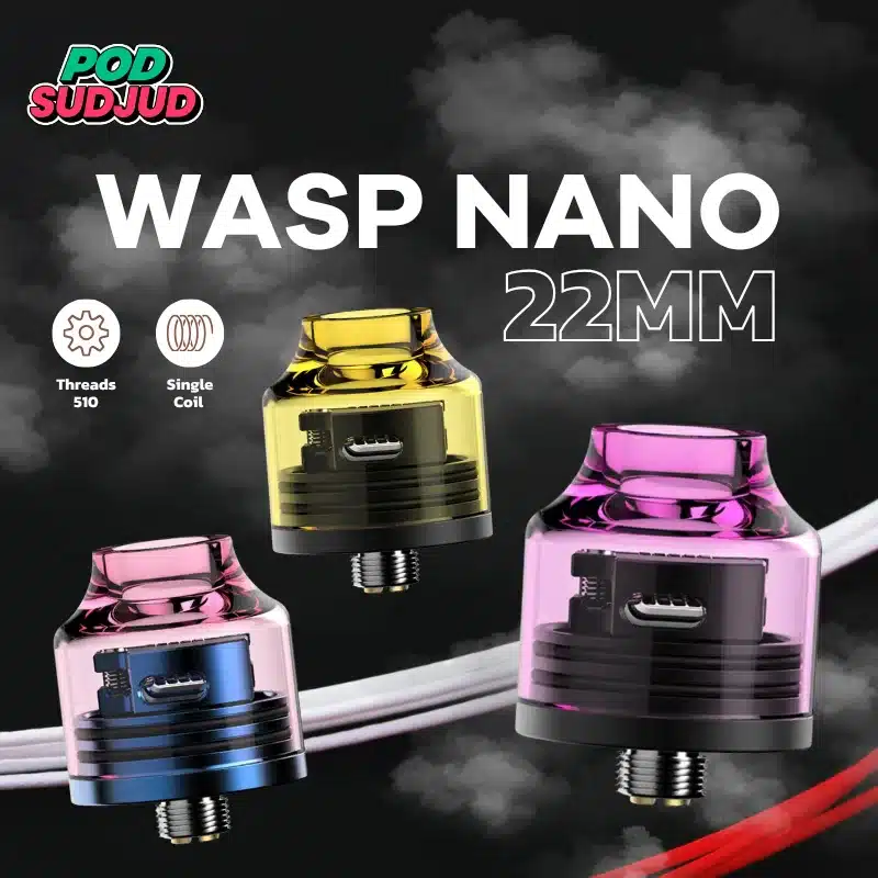 อะตอมบุหรี่ไฟฟ้า wasp nano rda 22m